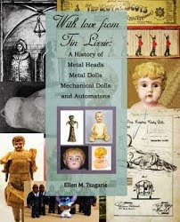 With Love from Tin Lizzie: A History of Metal Heads, Metal Dolls, Mechanical Dolls and Automatons