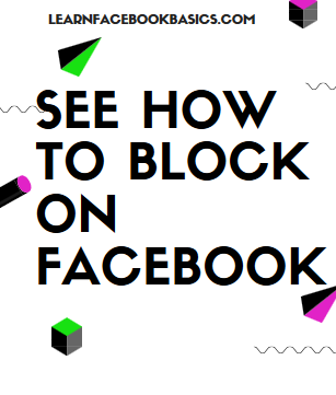 See how to Block on Facebook