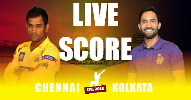 IPL 2018 Match 33 KKR vs CSK Live Score and Full Scorecard ...