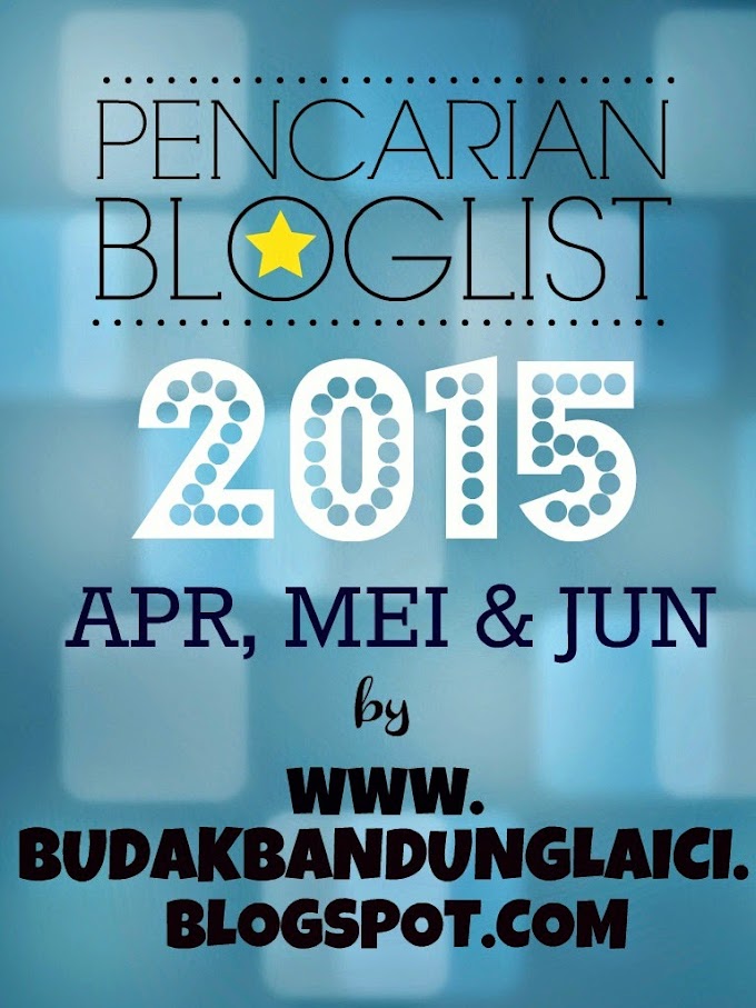 Pencarian Bloglist 2015 By BBL  - April, Mei & Jun