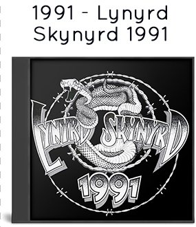 1991 - Lynyrd Skynyrd 1991 1991 - Lynyrd Skynyrd 1991