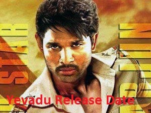 Yevadu Release Date - AtozCineGallery