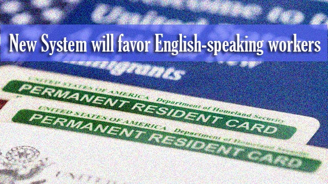 US Green Card Allocated for Fluent English Speakers US Green Card Allocated for Fluent English Speakers