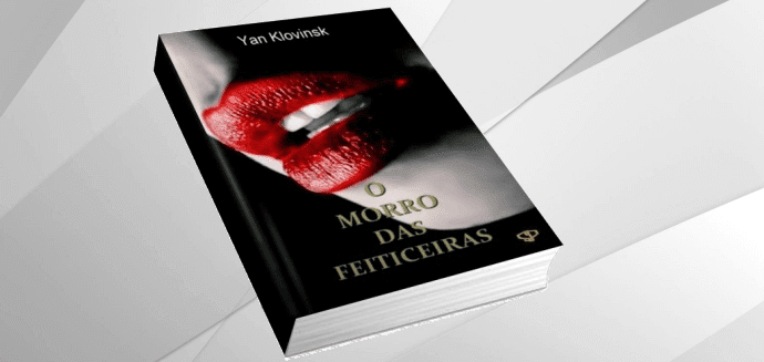 Livro: O Morro das Feiticeiras Livro: O Morro das Feiticeiras