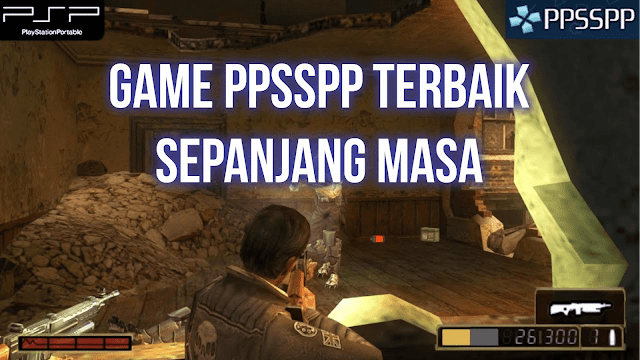 Game PPSSP TERBAIK Kumpulan Game PSP/PPSSPP Paling Populer Sepanjang Masa
