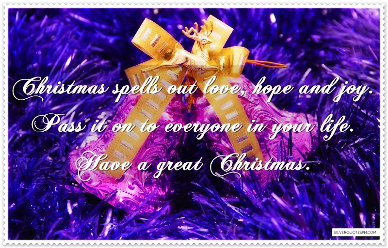Christmas Spells Out Love, Hope And Joy, Picture Quotes, Love Quotes, Sad Quotes, Sweet Quotes, Birthday Quotes, Friendship Quotes, Inspirational Quotes, Tagalog Quotes