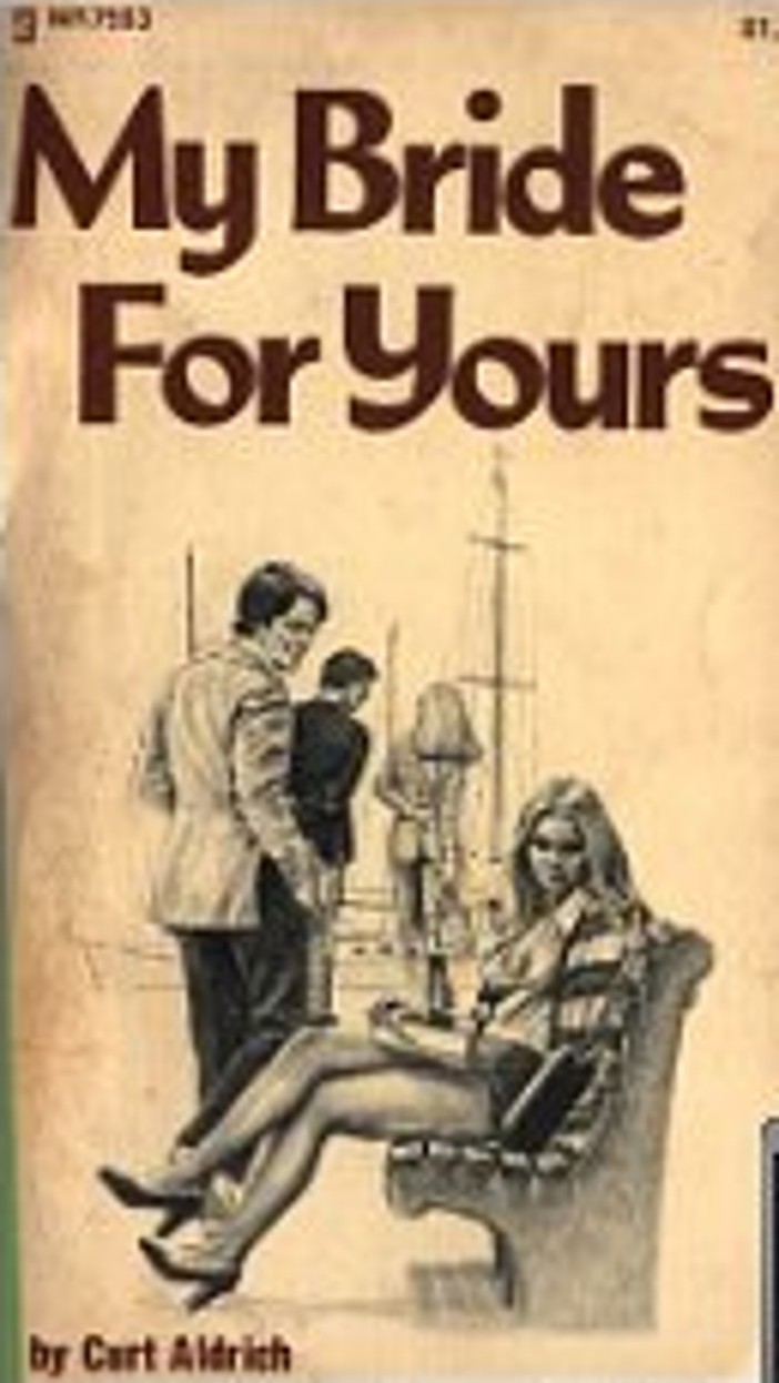 Vintage Paperback Porn Bride - Rough Edges: Forgotten Books: My Bride for Yours - Curt Aldrich