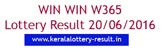 Kerala winwin w365 lottery result 20/06/2016 Kerala lottery result, Win Win Lottery result, Win-Win W-365 lottery result, Today's Winwin Lottery W364 result, 20-6-2016 Win win Lottery result, Winwin W 365 lottery result