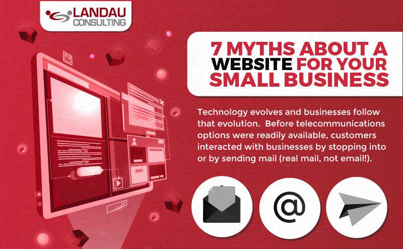 7 Myths About A Website For Your Small Business