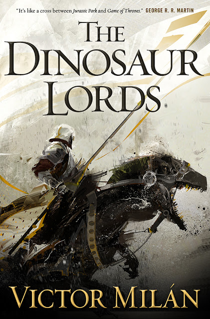 The Dinosaur Lords by Victor Milán