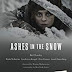 Ashes in the Snow (2018) : sinopsis, ulasan, dan info film