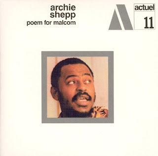 Archie Shepp, Poem for Malcolm