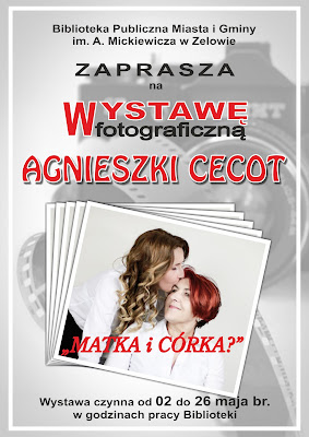 Wystawa fotograficzna Agnieszki Cecot