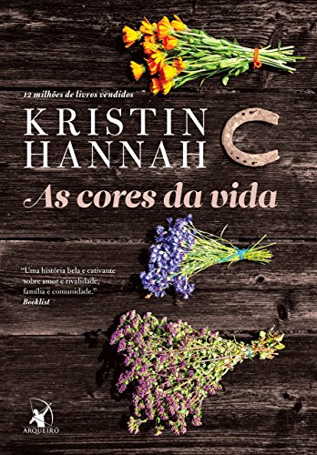 As cores da vida Kristin Hannah