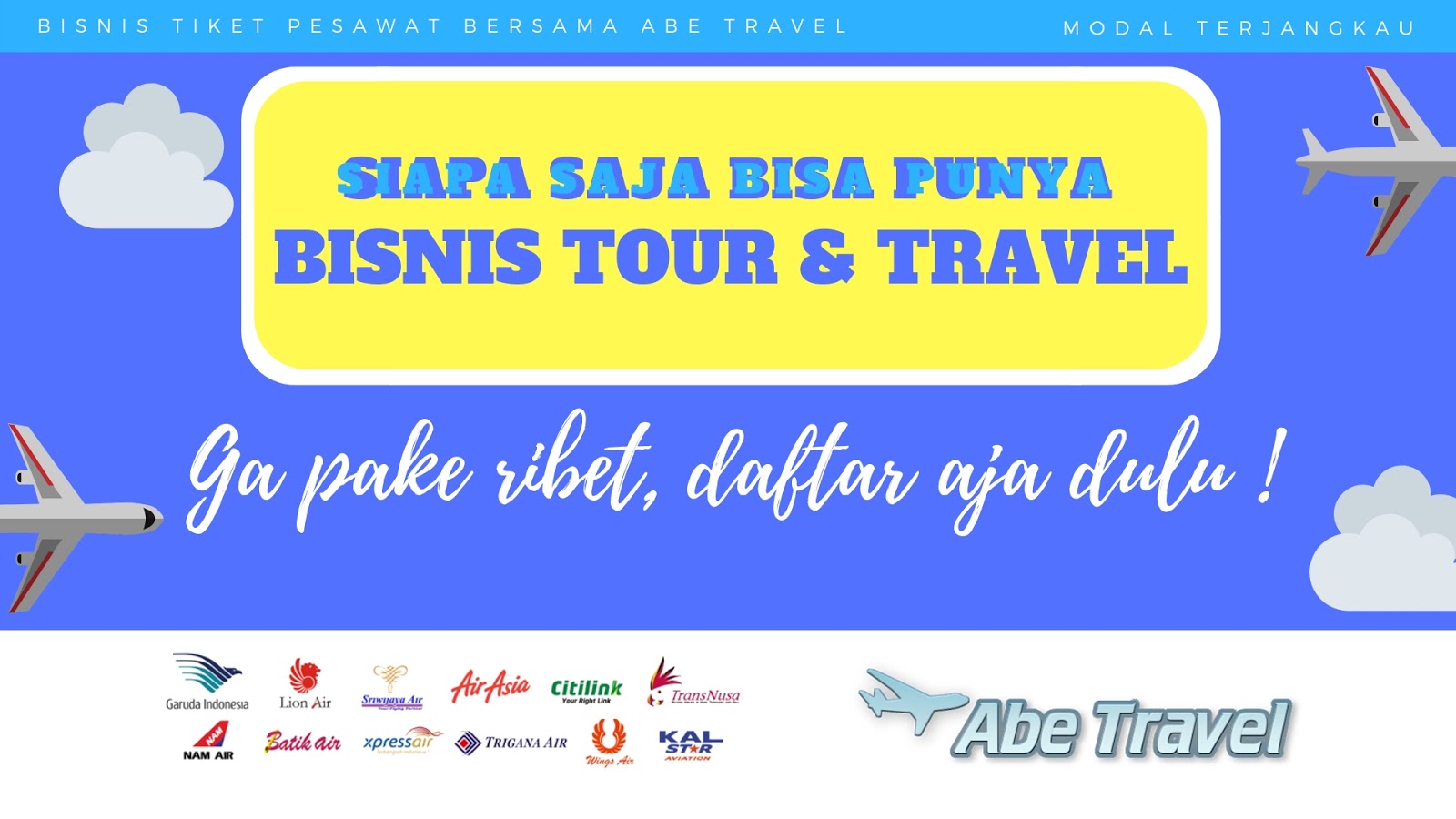 Panduan Pendaftaran Agen Tiket Pesawat Murah