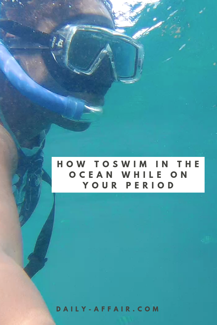 How to swim in the ocean while on your period The Daily Affair a