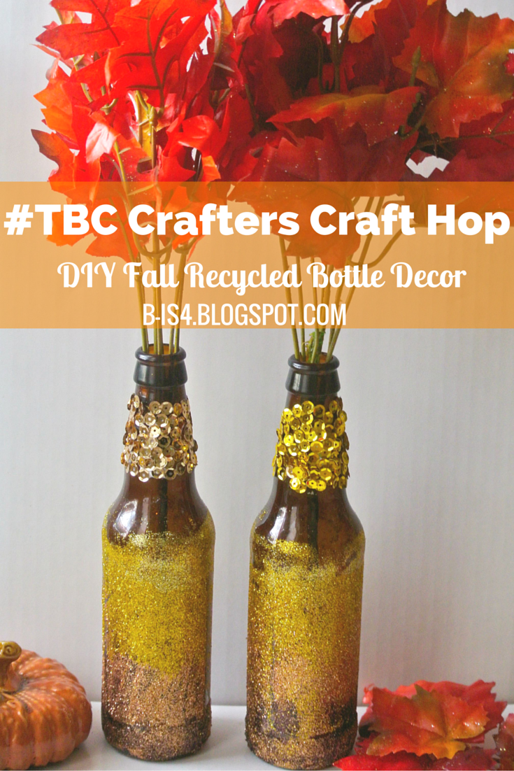 DIY Fall Recycled Bottle Decor