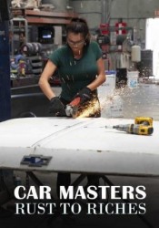 Car Masters: Rust to Riches Temporada 1 Car Masters: Rust to Riches Temporada 1