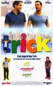 Trick, 1999
