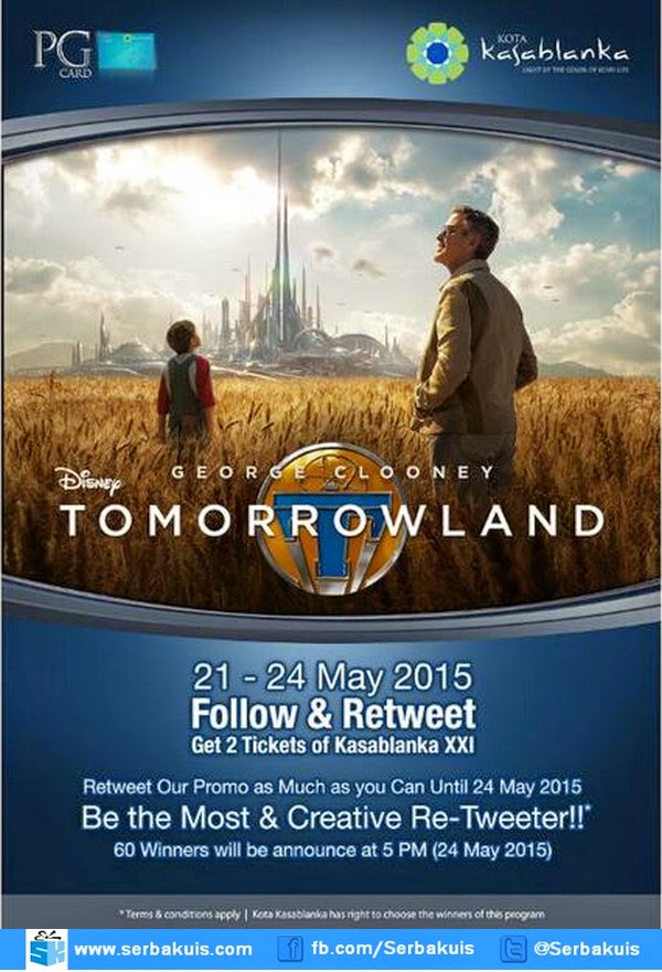 Kuis Retweet Berhadiah Tiket Nonton  Film Disney Tomorrowland 
