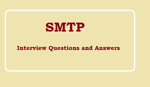 SMTP interview questions and answers 