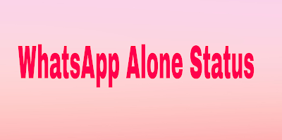 Alone Status | Lonely Status Quotes for Whatsapp - Best Whatsapp Status Alone Status | Lonely Status Quotes for Whatsapp - Best Whatsapp Status