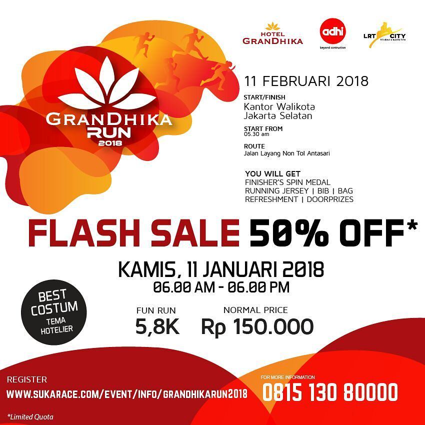 GranDhika Run • 2018 Flash Sale Flash Sale GranDhika Run • 2018
