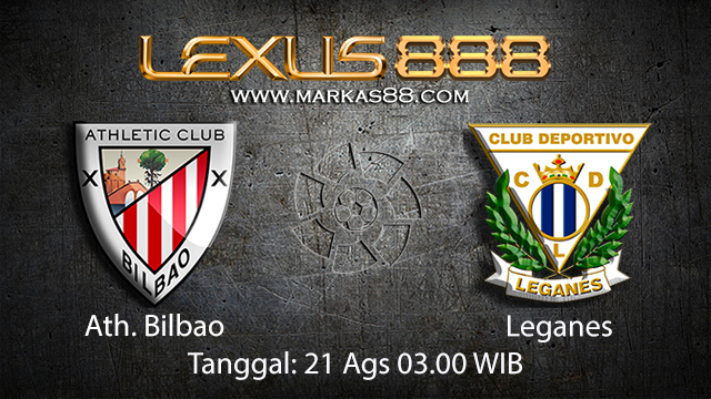 BOLA88 - PREDIKSI BOLA ATH. BILBAO VS LEGANES 21 AGUSTUS 2018 ( SPANISH LA LIGA )
