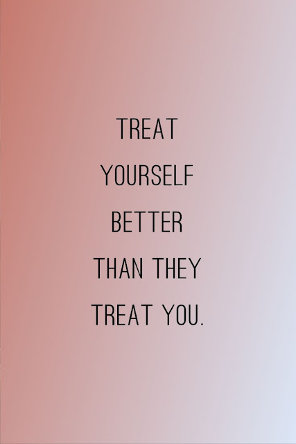 Treat Yourself Better