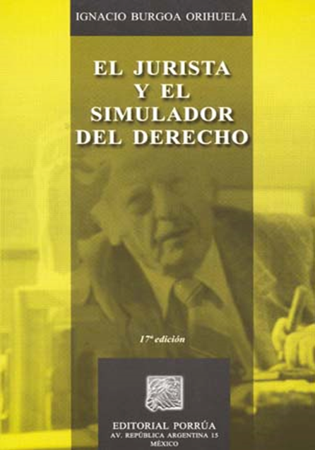 EL JURISTA Y EL SIMULADOR DEL DERECHO