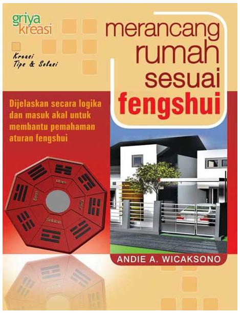 Buku Merancang Rumah  sesuai  Fengshui  Penerbit Griya 