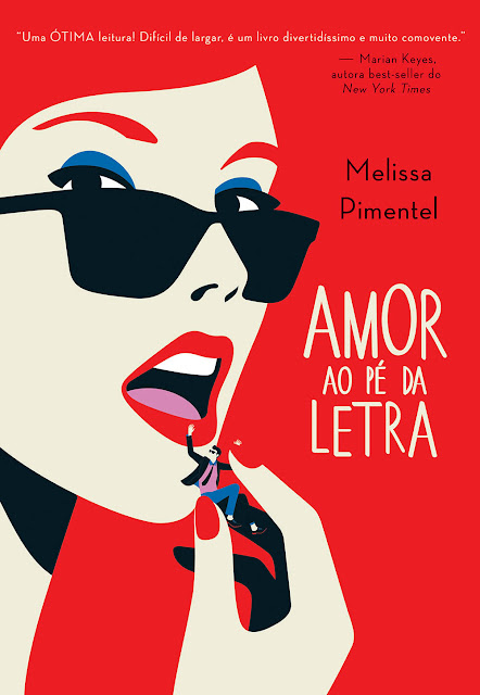 Amor ao pé da letra - Melissa Pimentel