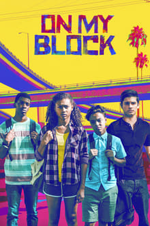 On My Block 1ª Temporada (2018) Torrent – WEB-DL 720p Dublado / Dual Áudio Download