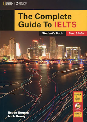 The Complete Guide to IELTS: Student's Book Band 5.5-7+