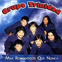 grupo trinidad MAS ROMANTICOS QUE NUNCA