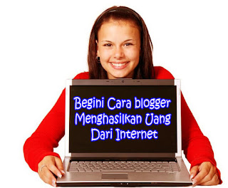 cara blogger mendapatkan uang