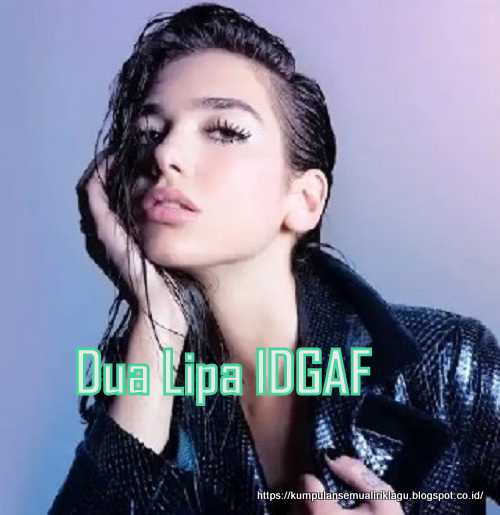 Dua Lipa IDGAF