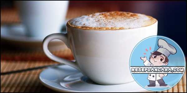 Resep dan Cara Membuat Cappucino Panas Ala Cafe Mantap Resep dan Cara Membuat Cappucino Panas Ala Cafe Mantap