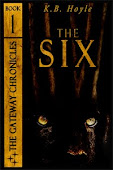Book 1 of The Gateway Chronicles: The Six