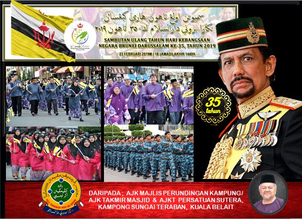 Selamat Menyambut Ulang Tahun Hari Kebangsaan Negara Brunei Darussalam yang ke 35 tahun.