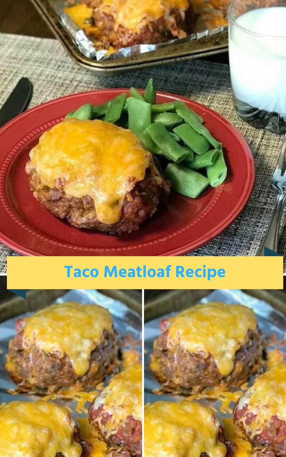 Taco Meatloaf Recipe