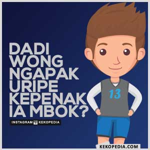 Dadi wong ngapak uripe kepenak gambar dp bbm bahasa jawa ngapak