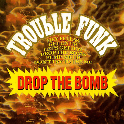 Trouble Funk – Drop The Bomb (1982-1993) (CD) (FLAC + 320 kbps)