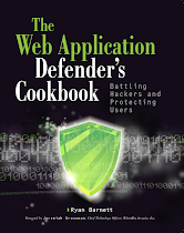 Web Application Defender's Cookbook