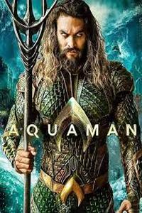 Download Aquaman (2018) (Hindi-English) 480p-720p-1080p Download Aquaman (2018) (Hindi-English) 480p-720p-1080p