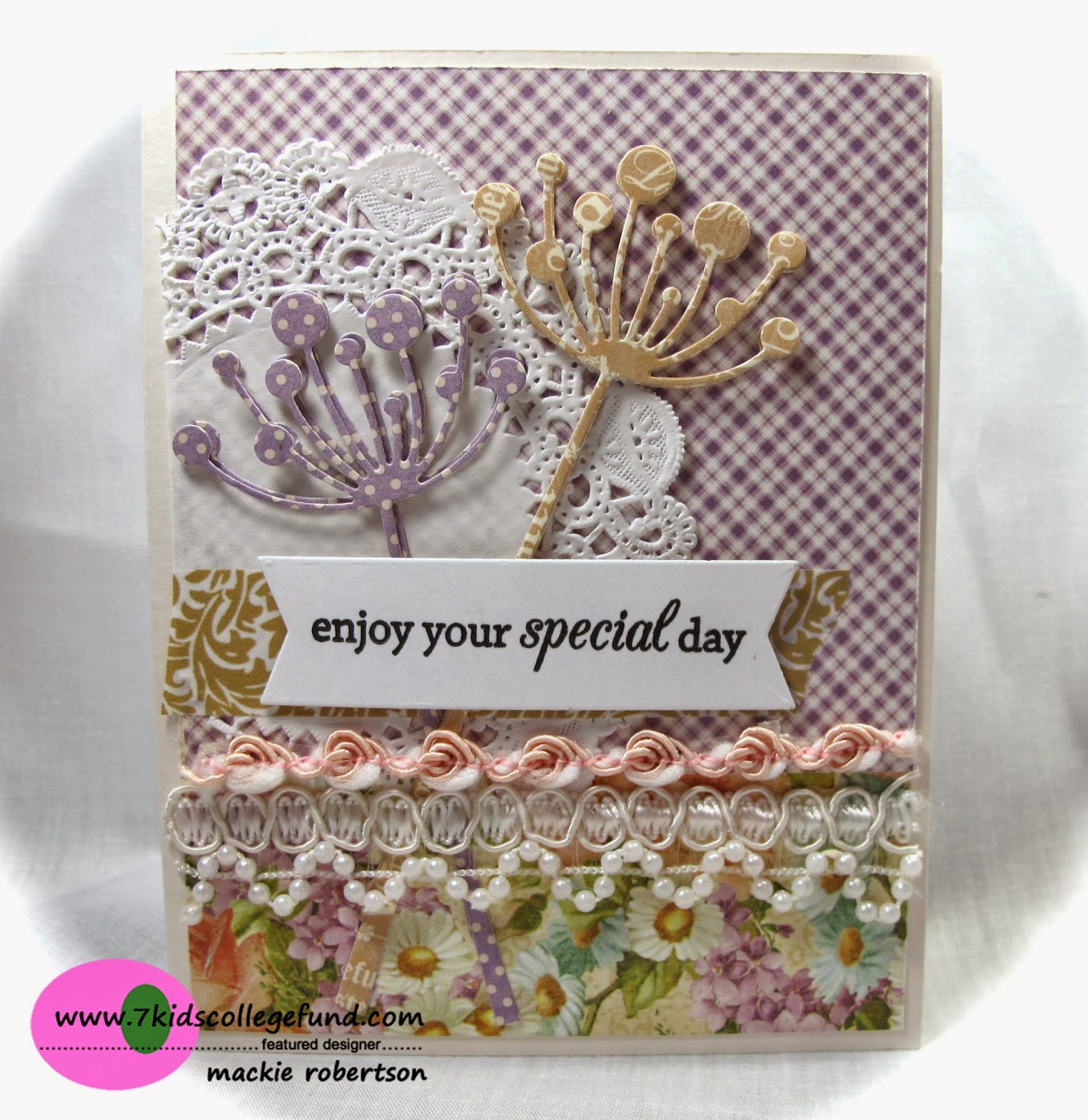 MackieMade Paper Creations Enjoy Your Special Day