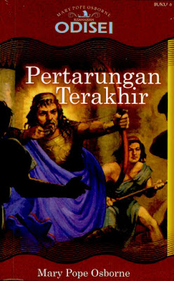 Hasil gambar untuk Novel Odisei (Pertarungan Terakhir) â Mary Pope Osborne