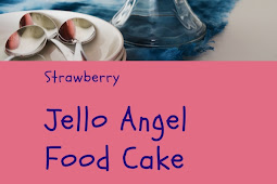Strawberry Jello Angel Food Cake Dessert
