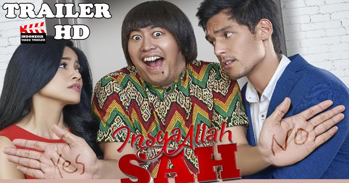 Film Komedi Indonesia 2017 Terbaru Film Insya Allah Sah | nonton film bioskop insya allah sah 2017 Film Komedi Indonesia 2017 Terbaru Film Insya Allah Sah | nonton film bioskop insya allah sah 2017