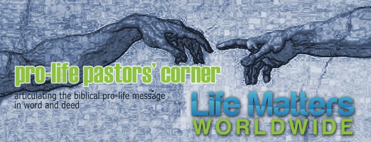 Pro-Life Pastors' Corner